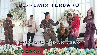 DJ/REMIX PALEMBANG #'IDAK MATI IDAK JERO' #CINTA MERAH JAMBU #O.T AZKA