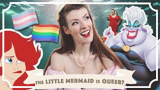 The Little Mermaid is Queerer Than You Think