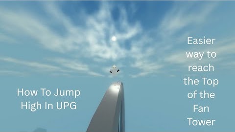 Tutorial, How to Jump High in Untitled Parkour Game - UPG