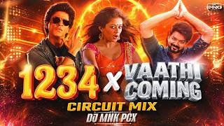 1234 x VAATHI COMING | Circuit Mashup Remix | Master | DJ MNK | Tamil x Bollywood DJ Mix 2026