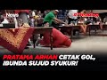 Berhasil Cetak Gol Penyeimbang, Sujud Syukur Ibunda Pratama Arhan #iNewsPagi 26/12