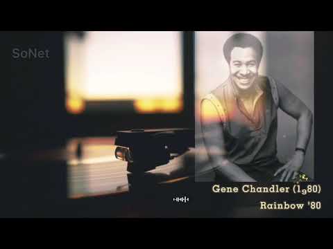 Gene Chandler (1980) Rainbow '80