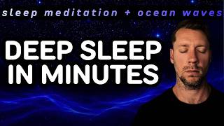 BETTER THAN MELATONIN | Deep Sleep Meditation with Ocean Waves