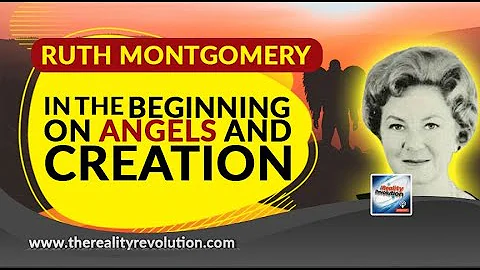 Ruth Montgomery In The Beginning On Angels And Cre...