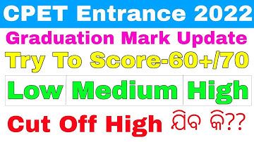 CPET Graduation Mark Upload Date 2022//Cut Off Details Out off 100/Odisha PG Entrance Cut off List..