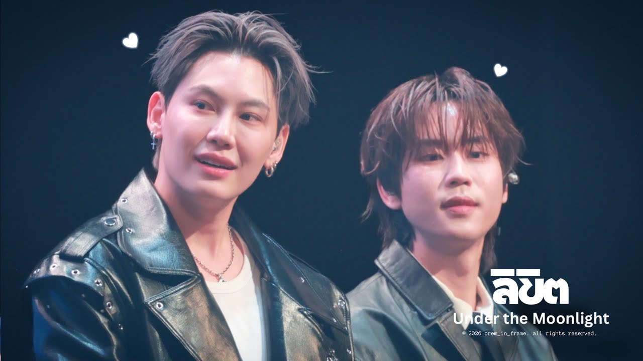 260221 ｜ [4K] ลิขิต (UNDER THE MOONLIGHT) #GMMTVFanFest2026JP 