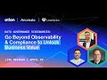 Go Beyond Observability & Compliance to Unlock Business Value with Atlan, Lovelytics, and Anomalo