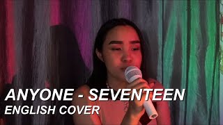 SEVENTEEN(세븐틴) - Anyone | English Cover