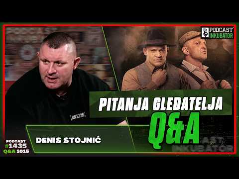Podcast Inkubator #1435 Q&A 1015 - Denis Stojnić