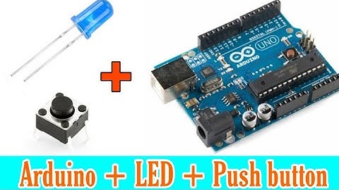 arduino + LED + push button