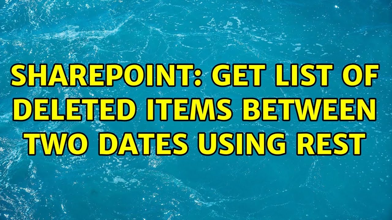 Sharepoint Get List Of Deleted Items Between Two Dates Using REST sharepoint-get-list-of-deleted-items-between-two-dates-using-rest
