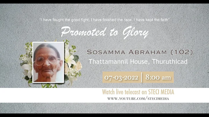 SOSAMMA ABRAHAM(102) | THATTAMANNIL HOUSE | THURUT...