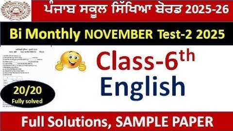 Pseb 6th class English ( ਅੰਗਰੇਜ਼ੀ) paper bimonthly Test-2 November 2025, english paper 6th class 