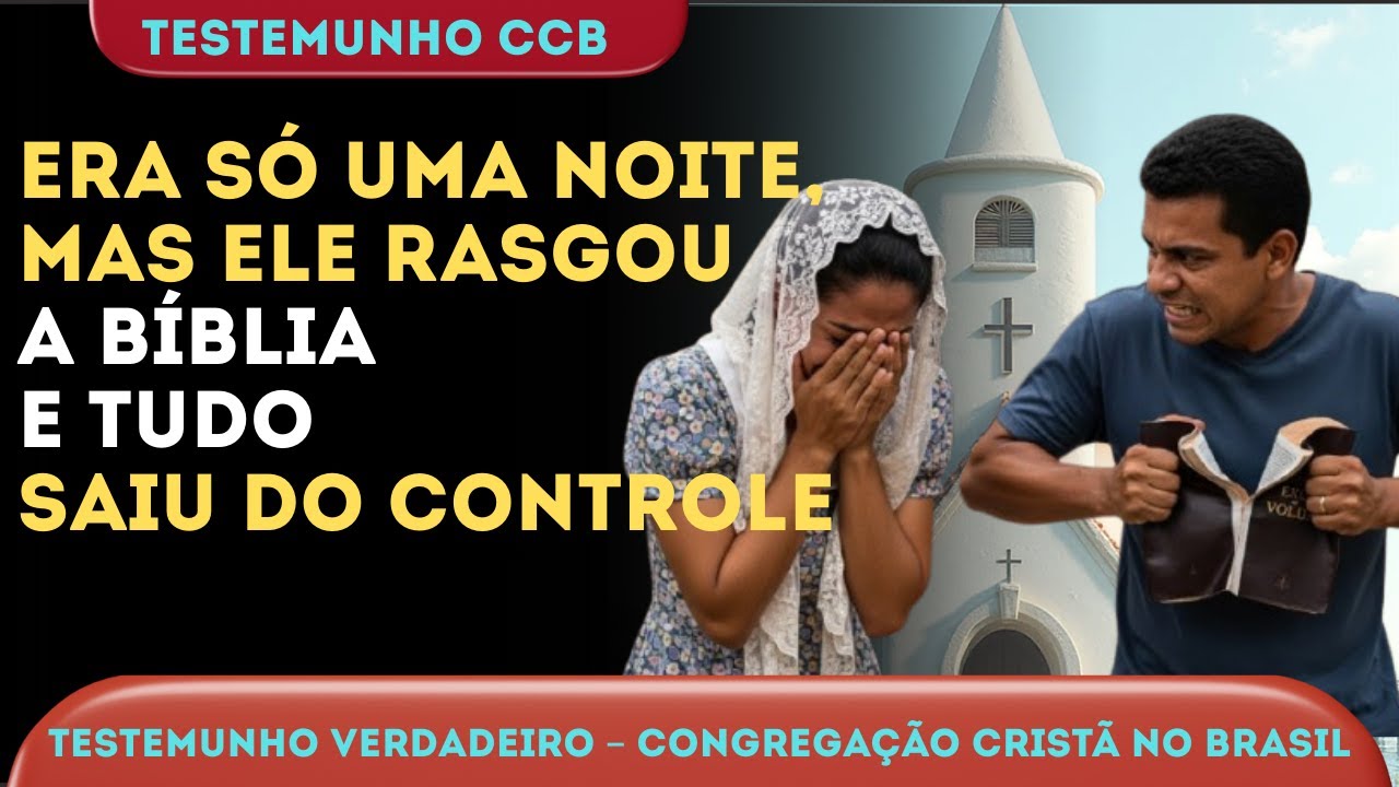 TESTEMUNHO CCB – MEU MARIDO ZOMBOU DA FÉ E QUASE MORREU, MAS DEUS O ALCANÇOU