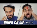 Hindu on eid ul fitr  part 02  comedy skit  sajid ali