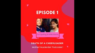 Death of A Cheerleader: True Crime & Tori Spelling Collide in the Iconic 1994 TV Movie! (PODCAST)