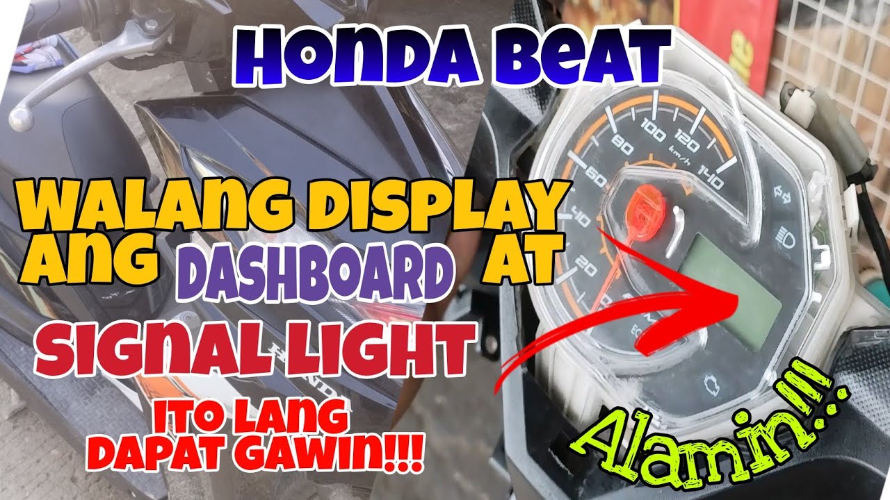 Honda Beat Biglang Nawala ang Display sa Dashboard at Signal Light. Alamin.