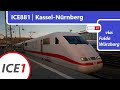 Führerstandsmitfahrt Kassel-Nürnberg *ICE881* (ICE1 II BR401)