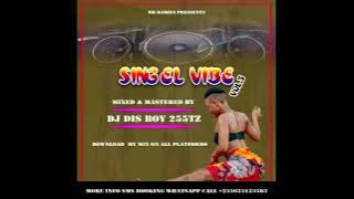 SINGELI VIBE VOL 5 BY DJ DIS BOY 255TZ MISSO MISONDO AMAPIANO SINGEL DIAMOND JAYMELODY MR BLUE MAPOZ