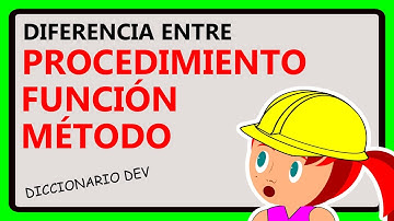 DIFERENCIA entre Función, MÉTODO y Procedimiento ✅ (Diccionario DEV)