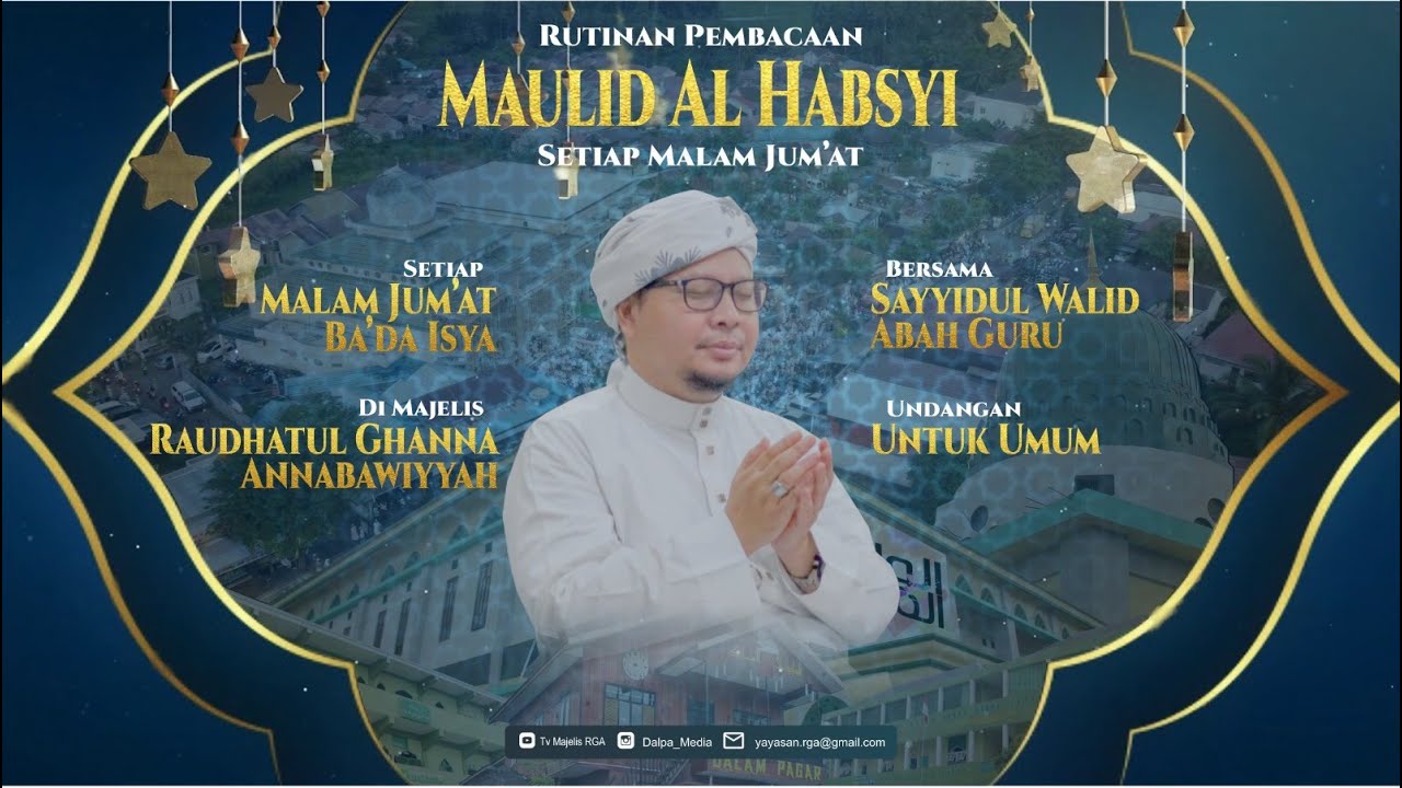 MAJELIS RGA | LIVE MAULID AL HABSYI MALAM JUM'AT 8 JANUARI 2025