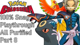 Pokemon Colosseum - Gamecube Hardware - 100% Purify Ho-Oh Playthrough - Part 8