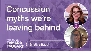 Concussion myths we’re leaving behind: Dr. Shelina Babul | TELUS Talks