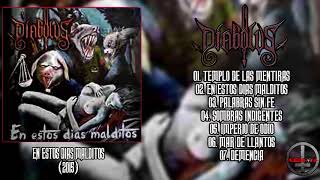 Diabolus - En Estos Dias Malditos  FULL ALBUM  (2015)