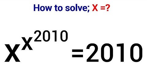 A Nice Challenging Math Exponential Equation, Can You Solve? | Math Olympiad Problem X^x^2010=2010
