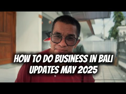 How To Do Business In Bali Updates May 2025