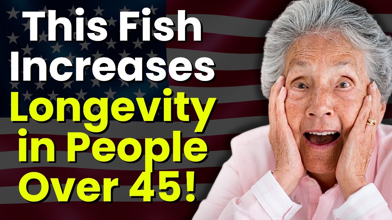 This Common Fish Increases Longevity | IT'S REALLY PROVEN! - YouTube