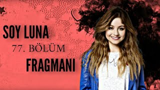 Soy Luna 77. Bölüm Fragmanı Türkçe Dublaj / BeLuna