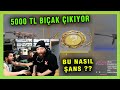 UNLOST 5000 TL BIÇAK ÇIKARTIYOR BU NASIL ŞANS