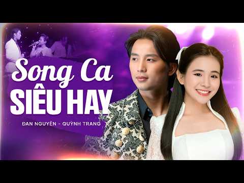 Song Ca Siêu Hay Gây Nghiện Triệu Khán Giả | ĐAN NGUYÊN & QUỲNH TRANG - SẦU TÍM THIỆP HỒNG