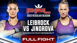 Amber Leibrock vs Martina Jindrova | PFL 2, 2023