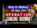 India&#39;s first nuclear test in 1974 | Smiling Buddha | Day in History | UPSC | StudyIQ IAS