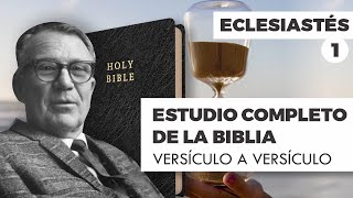 ESTUDIO COMPLETO DE LA BIBLIA - ECLESIASTÉS 1 EPISODIO