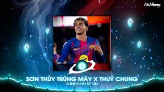 Mashup Sơn Thủy Trùng Mây x Thủy Chung (Hot TikTok) - Rồi Mưa Giông Đến Đây Thiếu Vắng - Nhạc Remix
