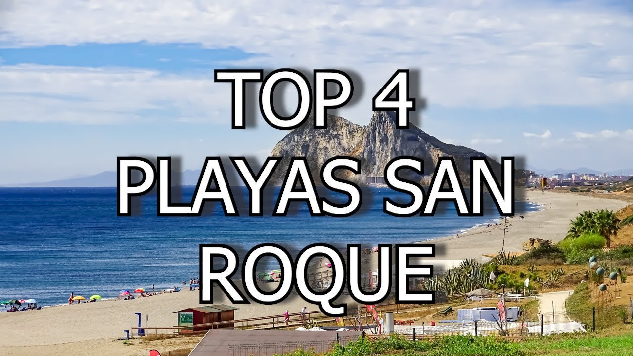 TOP 4 PLAYAS DE SAN ROQUE