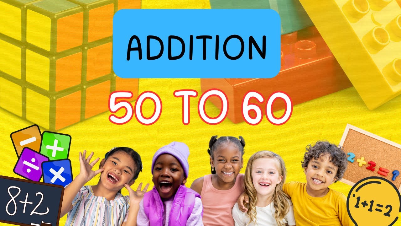 50 to 60 Addition for Kindergarten | Fun Learning for Kids - YouTube