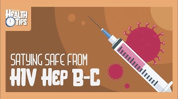 How to AVOID HIV (AIDS), Hepatitis B & C - 2min Health Tip