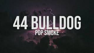 Pop Smoke - 44 Bulldog (Bass Boosted) 432Hz