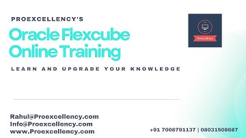 Oracle Flexcube Online Training: Learn Oracle Flexcube from Scratch with Industry Experts