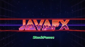 JavaFX 12 Tutorial - 13 - StackPanes