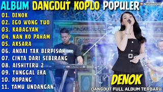 Denok  Ego Wong Tuo  Kabagyan  Difarina Indra  Nadaswarna Dangdut  Album Terbaru