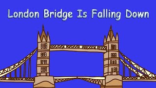 Video thumbnail of "London Bridge Is Falling Down"