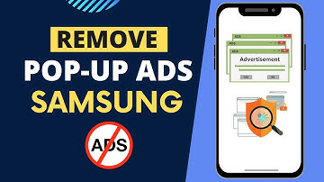 How to Remove Pop-up Ads on Samsung Phone