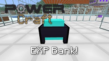 Powercraft Tutorials: EXP Bank