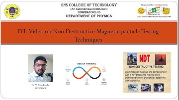 DT video on Non Destructive Techniques | Magnetic particle Testing| SNS Institutions 
