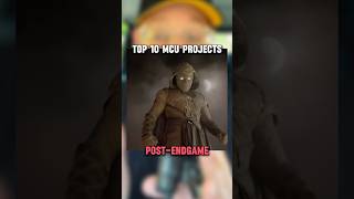 My Top 10 Mcu Projects Post-Endgame